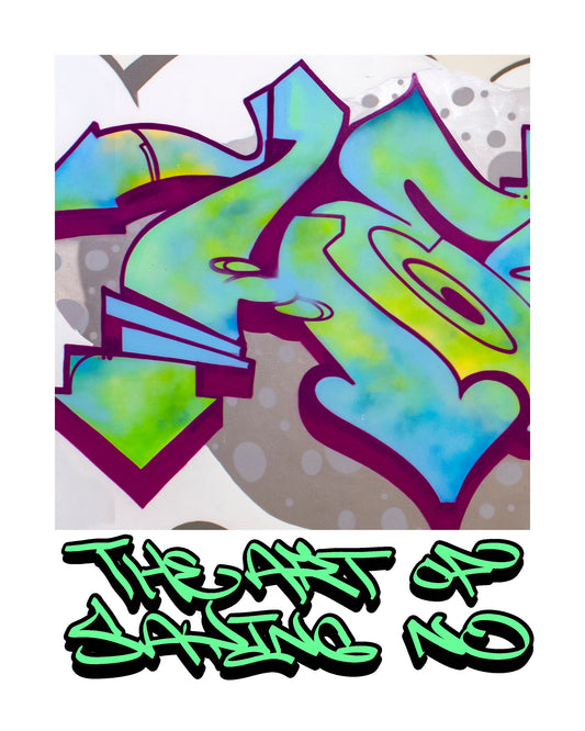 The Art of Saying No 8x10 - "HE"